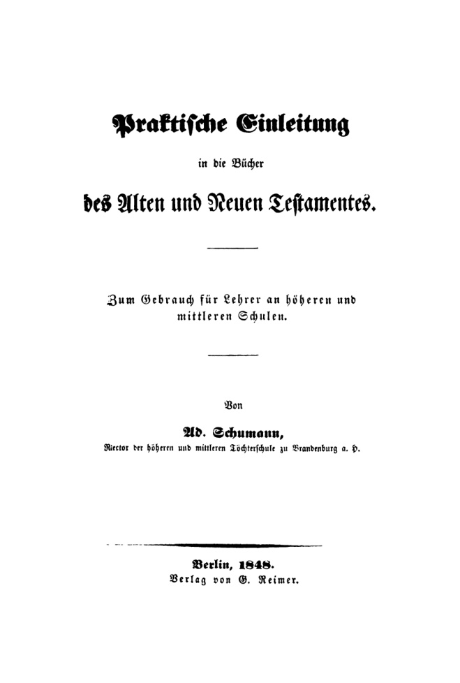 Praktische Einleitung in die Bucher des Alten und Neuen Testamentes German Edition Ad Schumann Kitap Kapağı