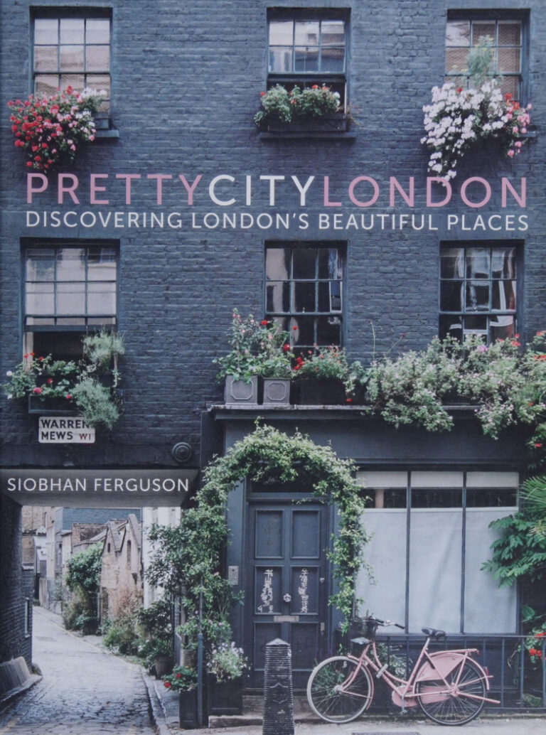 Pretty City London discovering Londons beautiful places Siobhan Ferguson Kitap Kapağı