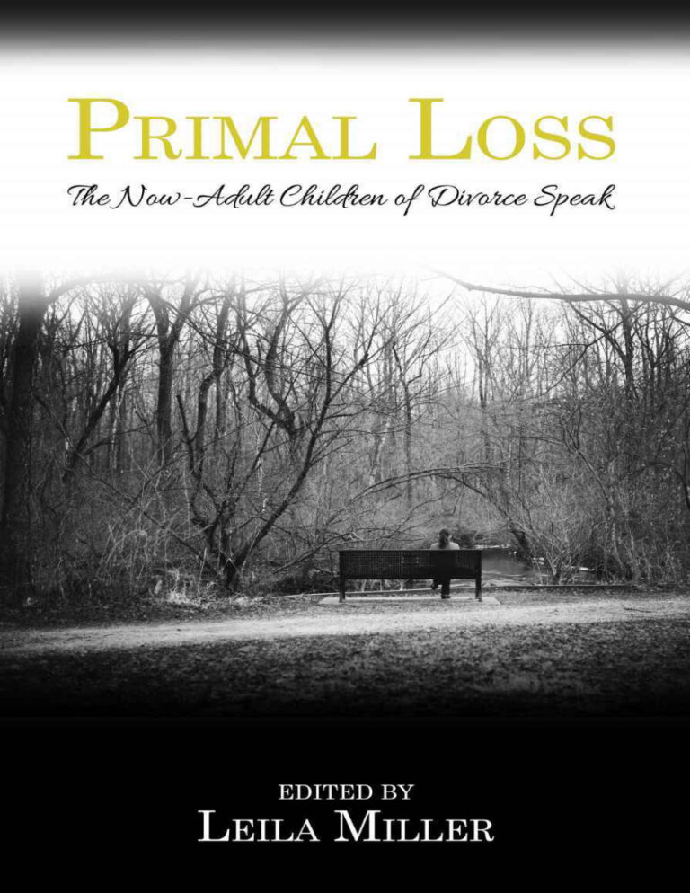 Primal Loss The Now Adult Children of Divorce Speak Leila Miller Kitap Kapağı