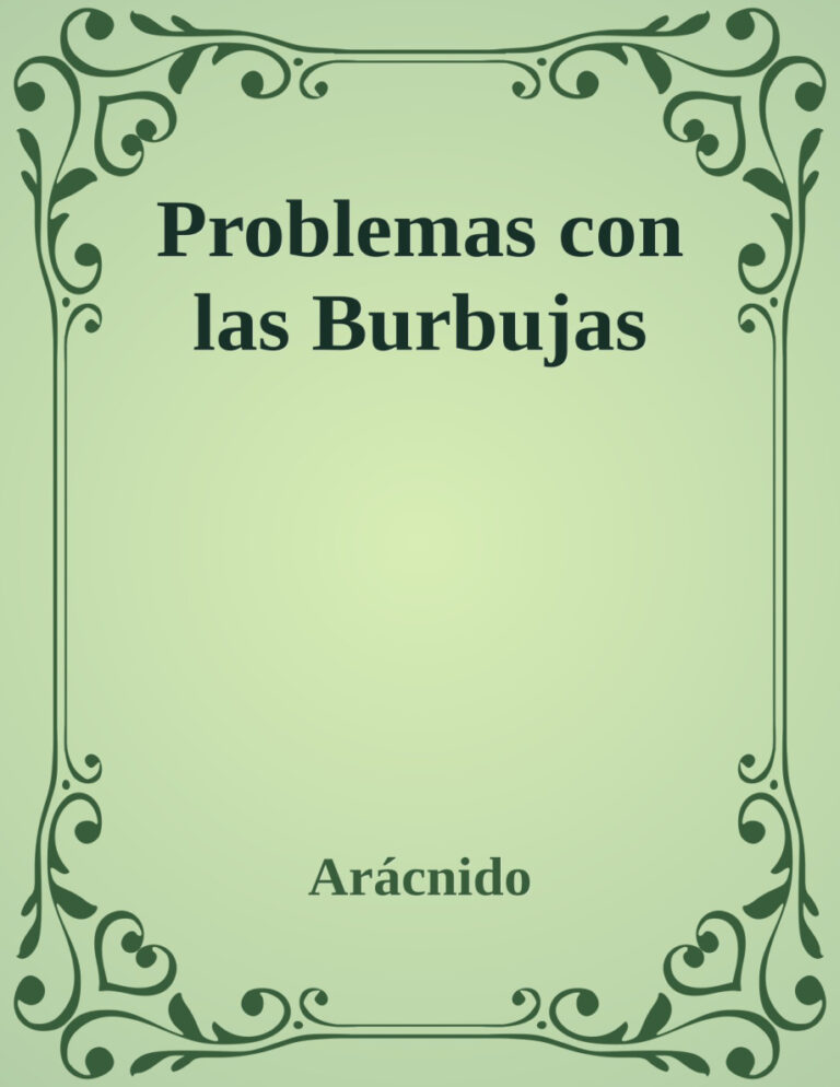 Problemas con las Burbujas Aracnido Kitap Kapağı