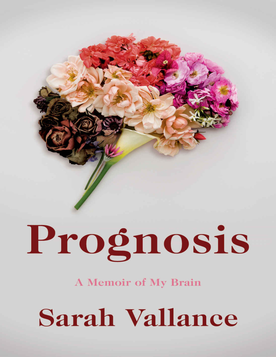 Prognosis: A memoir of my brain PDF Download