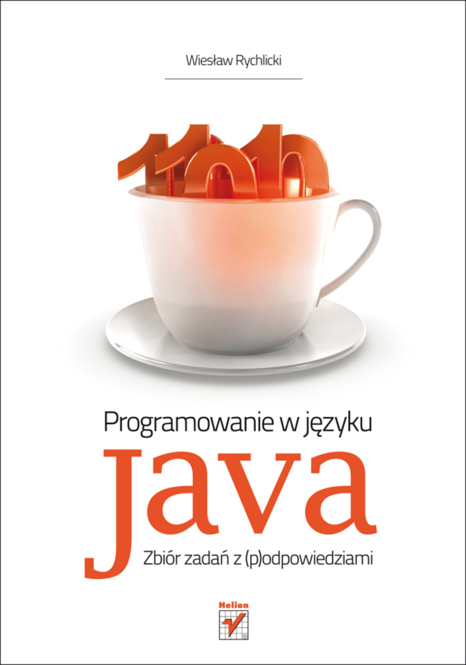Programowanie w języku Java Zbiór zadań z odpowiedziami Polish Edition Wiesław Rychlicki Kitap Kapağı
