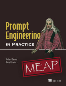 Prompt Engineering in Practice MEAP 5 Richard Davies Kitap Kapağı