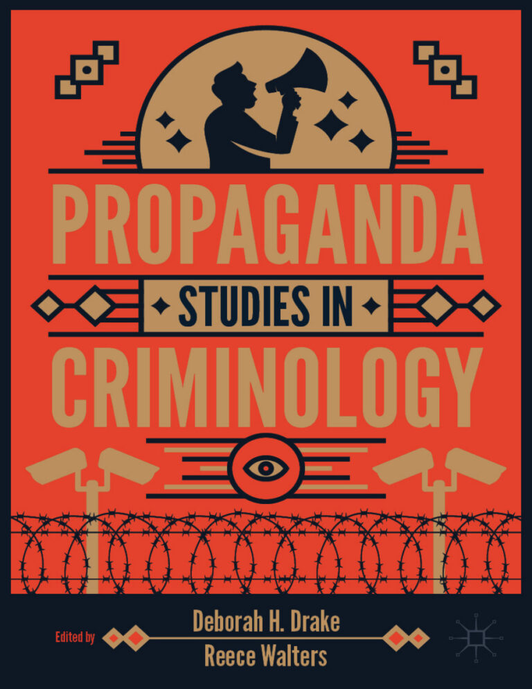 Propaganda Studies in Criminology Deborah H Drake Kitap Kapağı