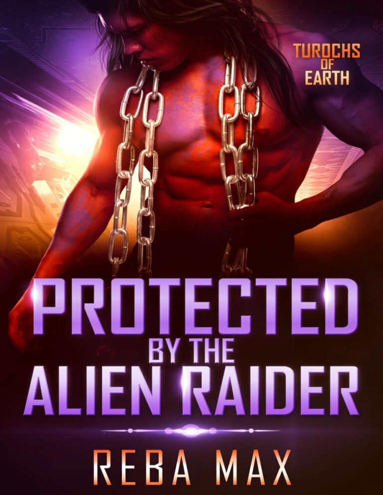Protected By the Alien Raider Reba Max Kitap Kapağı
