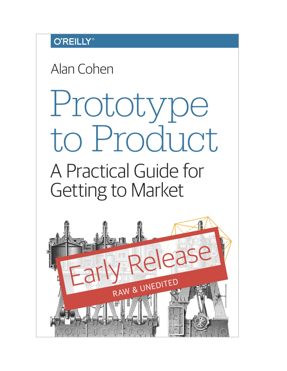 Prototype to Product A Practical Guide for Getting to Market Alan Cohen Kitap Kapağı