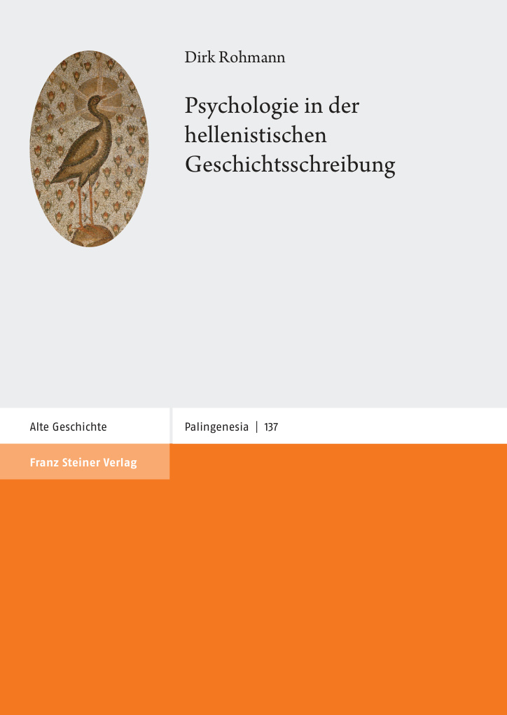 Psychologie in der hellenistischen Geschichtsschreibung German Edition Dirk Rohmann Kitap Kapağı