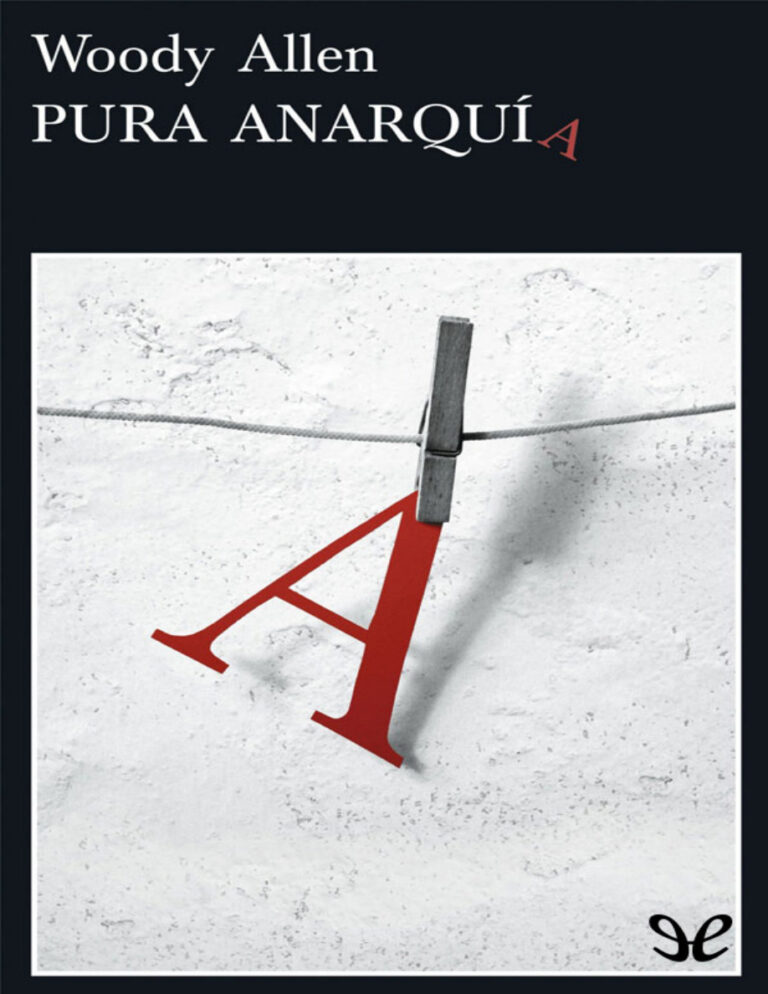 Pura anarquia Spanish Allen Woody Kitap Kapağı