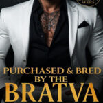 Purchased and bred by the bratva Jade Royal Kitap Kapağı
