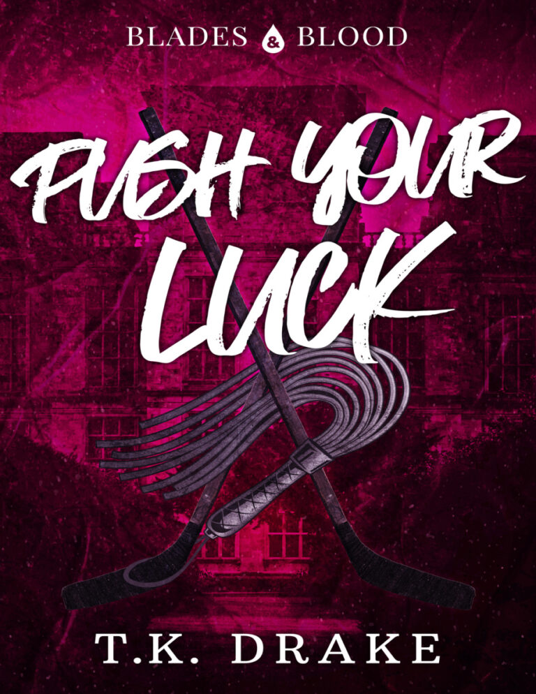 Push Your Luck TK Drake Kitap Kapağı