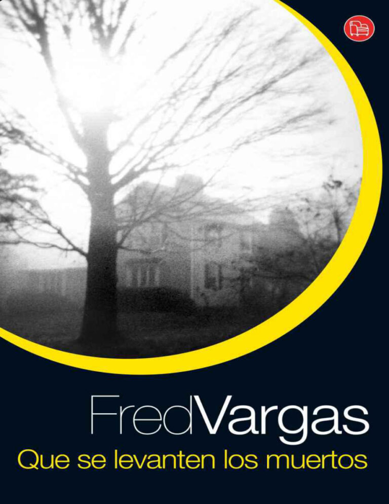 Que se levanten los muertos Spanish Vargas Fred Kitap Kapağı