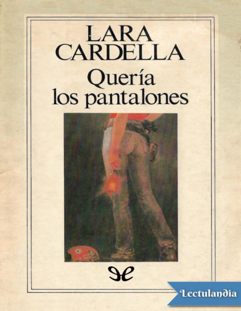 Queria los pantalones Spanish Edition Lara Cardella Kitap Kapağı