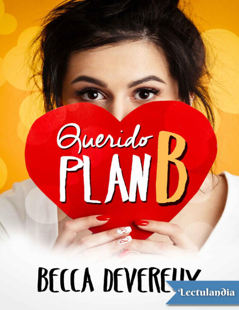 Querido plan B Spanish Edition Becca Devereux Kitap Kapağı
