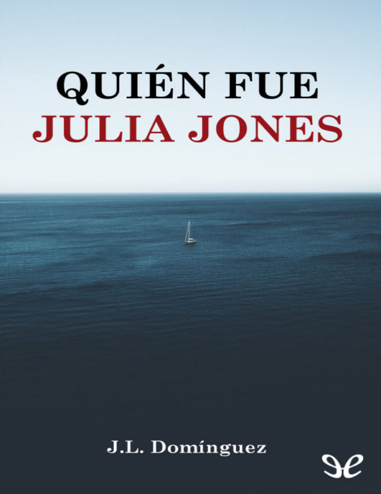 Quien fue Julia Jones Spanish Edition Juan Luis Dominguez Kitap Kapağı