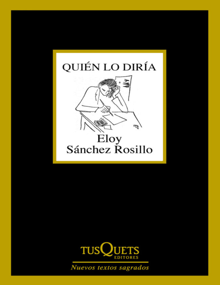 Quien lo diria Spanish Edition Eloy Sanchez Rosillo Kitap Kapağı