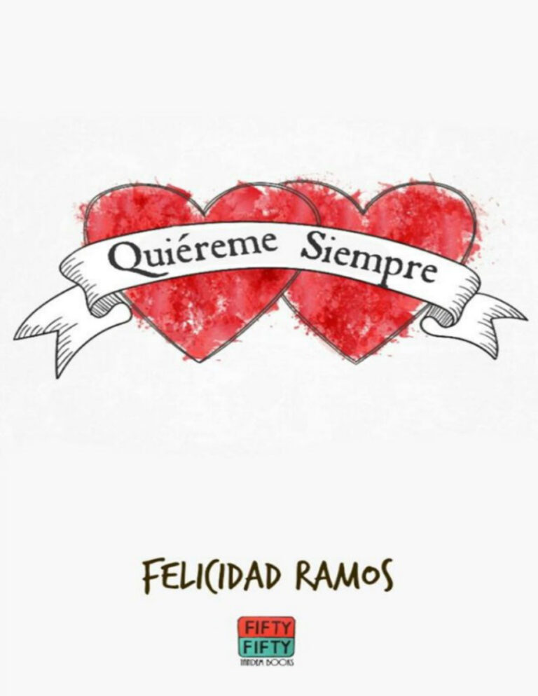 Quiereme siempre Felicidad Ramos Kitap Kapağı