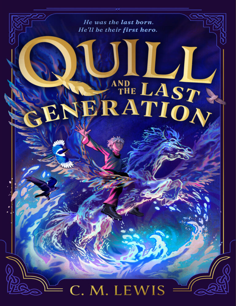 Quill and the Last Generation C M Lewis Kitap Kapağı