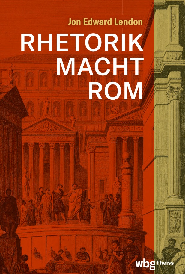 RHETORIK MACHT RO German Edition Jon Edward Lendon Kitap Kapağı