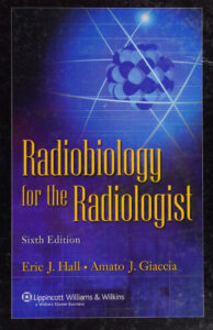 Radiobiology for radiologist Eric hall Kitap Kapağı
