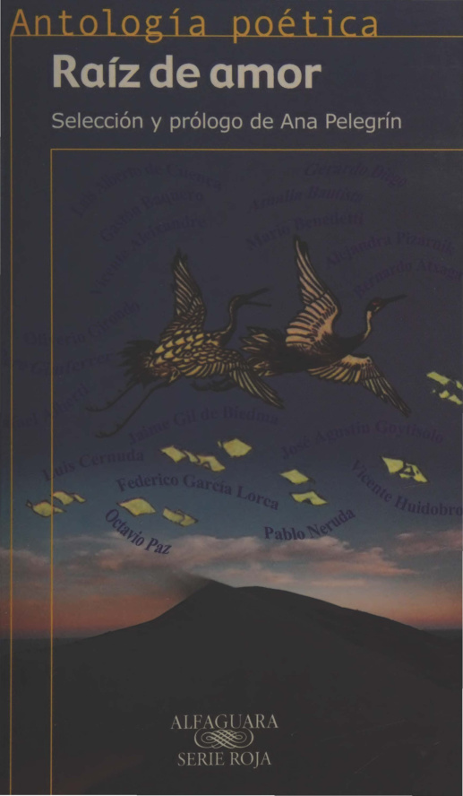 Raiz de amor Antologia poetica Spanish Edition Ana Pelegrin Kitap Kapağı