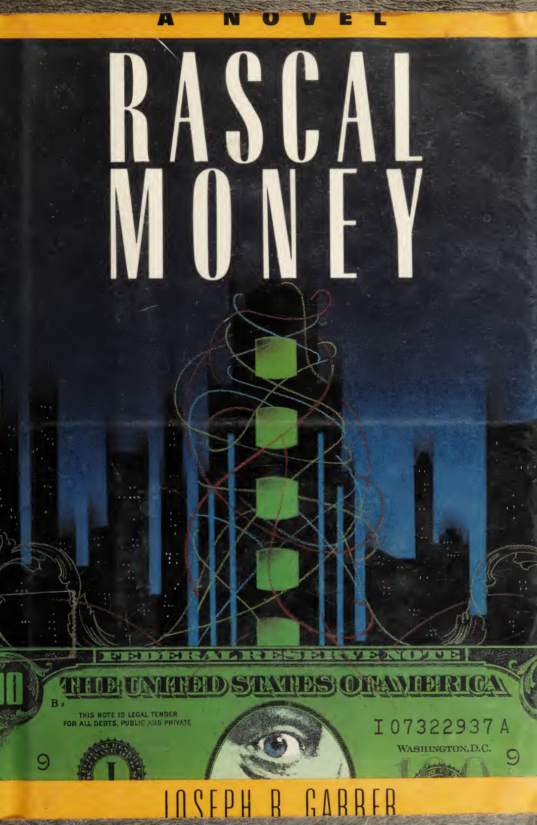 Rascal Money Joseph R Garber Kitap Kapağı