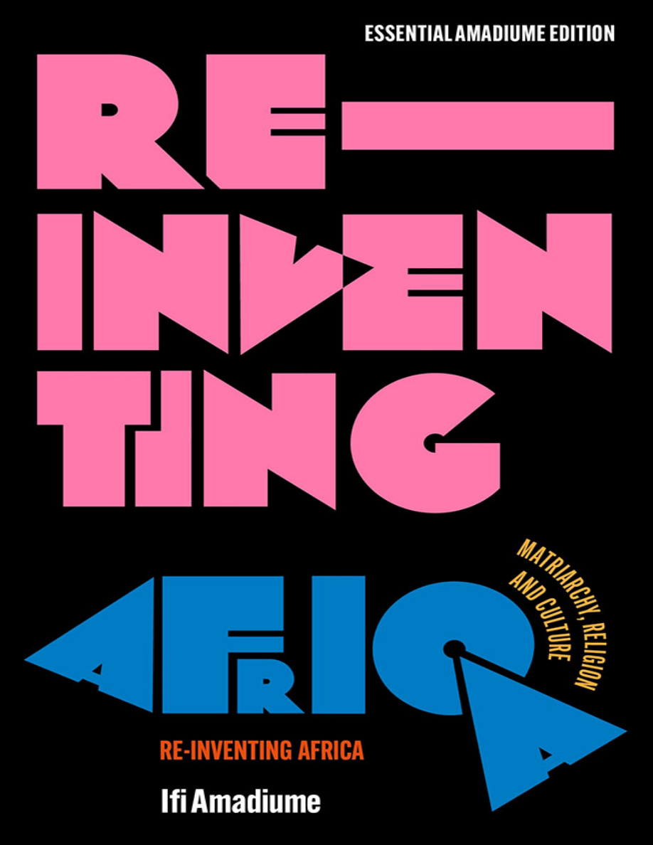 Re Inventing Africa Ifi Amadiume Kitap Kapağı