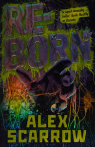 Re born Alex Scarrow Kitap Kapağı