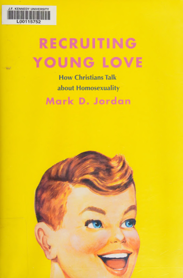 Recruiting Young Love How Christians Talk about Homosexuality Mark D Jordan Kitap Kapağı