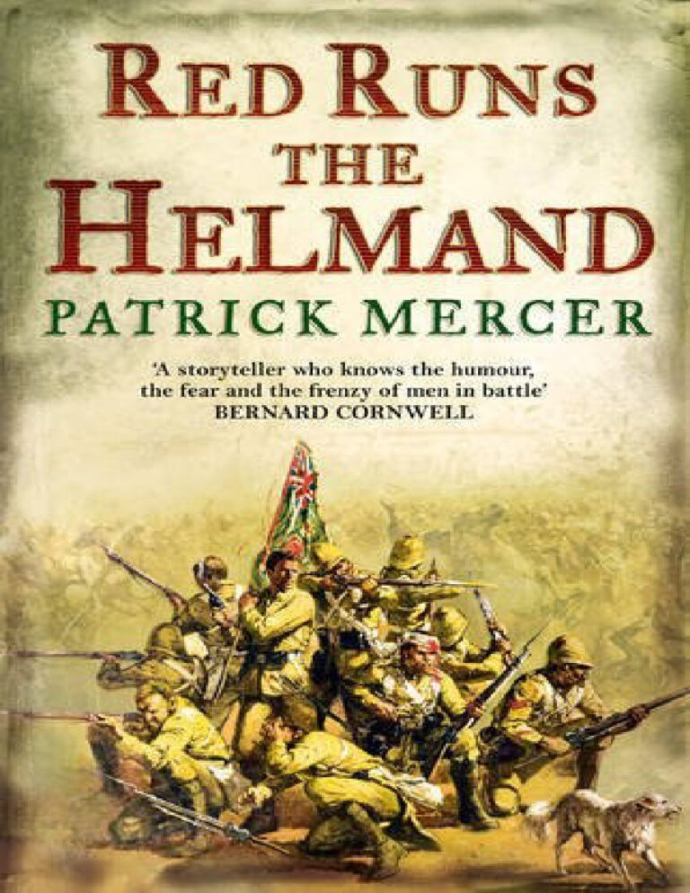 Red Runs the Helmand Patrick Mercer Kitap Kapağı