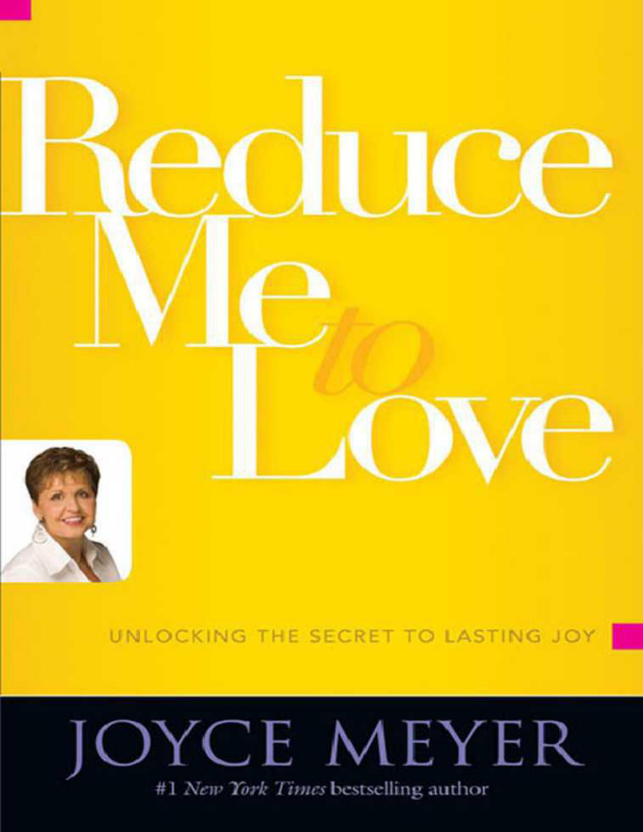 Reduce me to love Joyce Meyer Kitap Kapağı