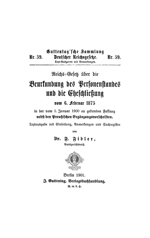 Reichs Gesetz uber die Beurkundung des Personenstandes und die Eheschliessung vom 6 German Edition F Fidler Kitap Kapağı