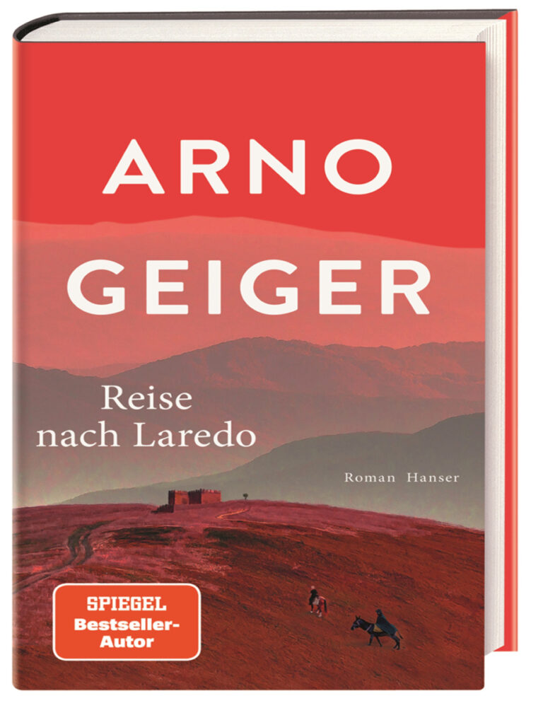 Reise nach Laredo German Edition Arno Geiger Kitap Kapağı