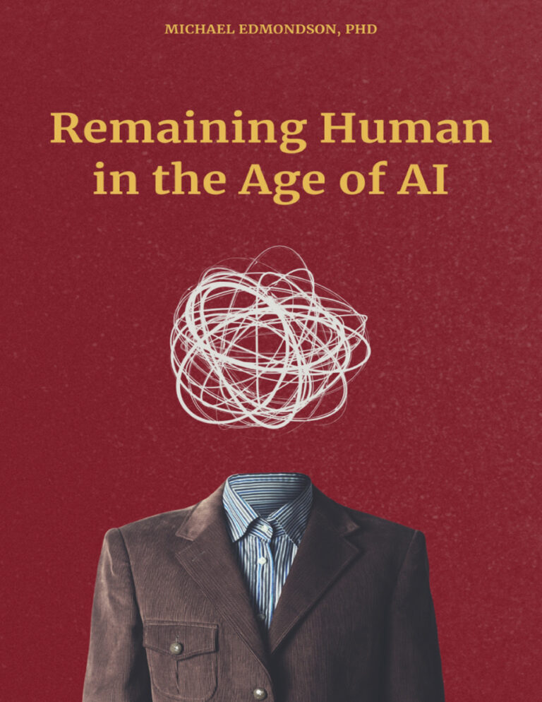 Remaining Human in the Age of AI Michael Edmondson Kitap Kapağı