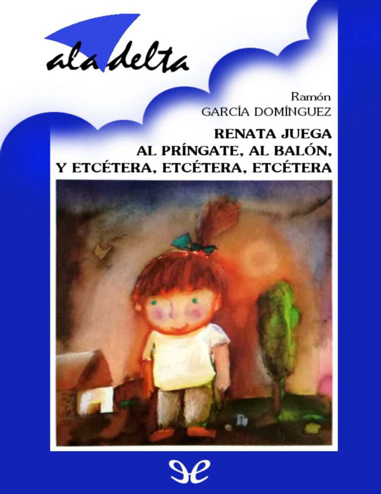 Renata juega al pringate al balon y etcetera etcetera etcetera Spanish Edition Ramon Garcia Dominguez Kitap Kapağı