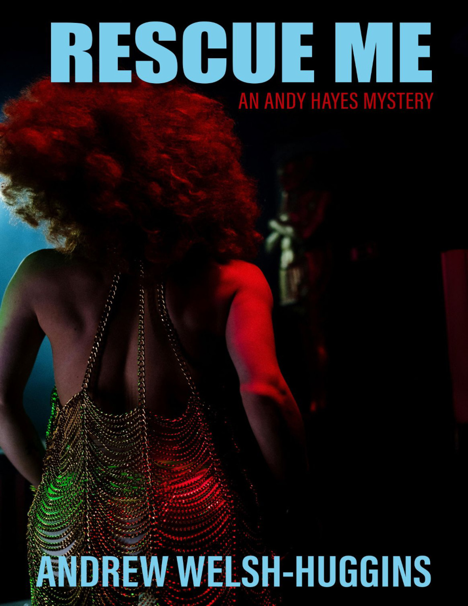 Rescue Me Andrew Welsh Huggins Kitap Kapağı