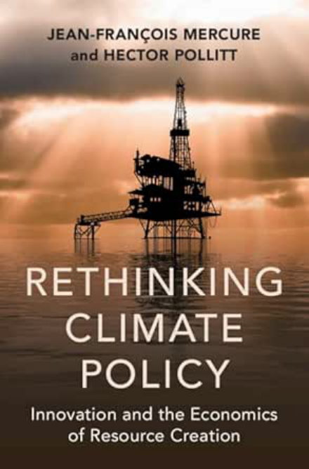 Rethinking Climate Policy Jean Francois Mercure Kitap Kapağı