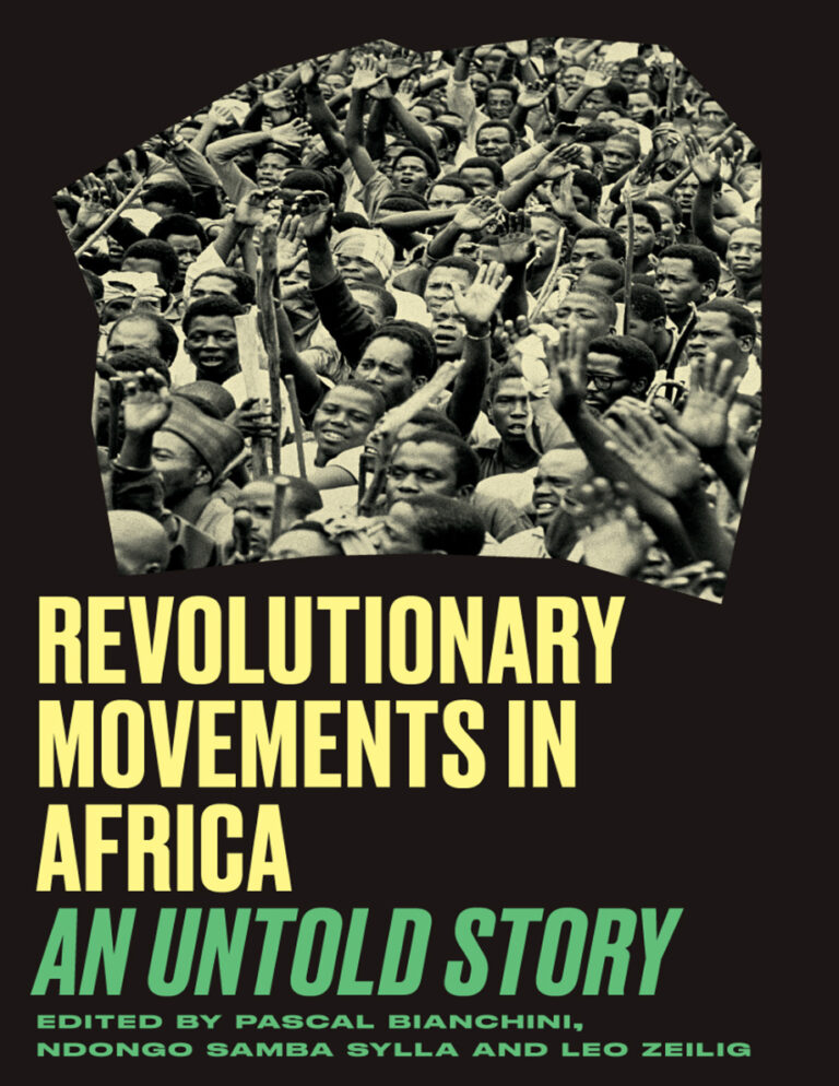 Revolutionary Movements in Africa An Untold Story Pascal Bianchini Kitap Kapağı