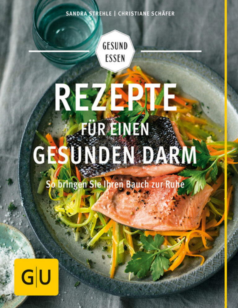 Rezepte fur einen gesunden Darm German Edition Sandra Strehle Christiane Schafer Kitap Kapağı