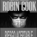 Riesgo aceptable Spanish Robin Cook Kitap Kapağı