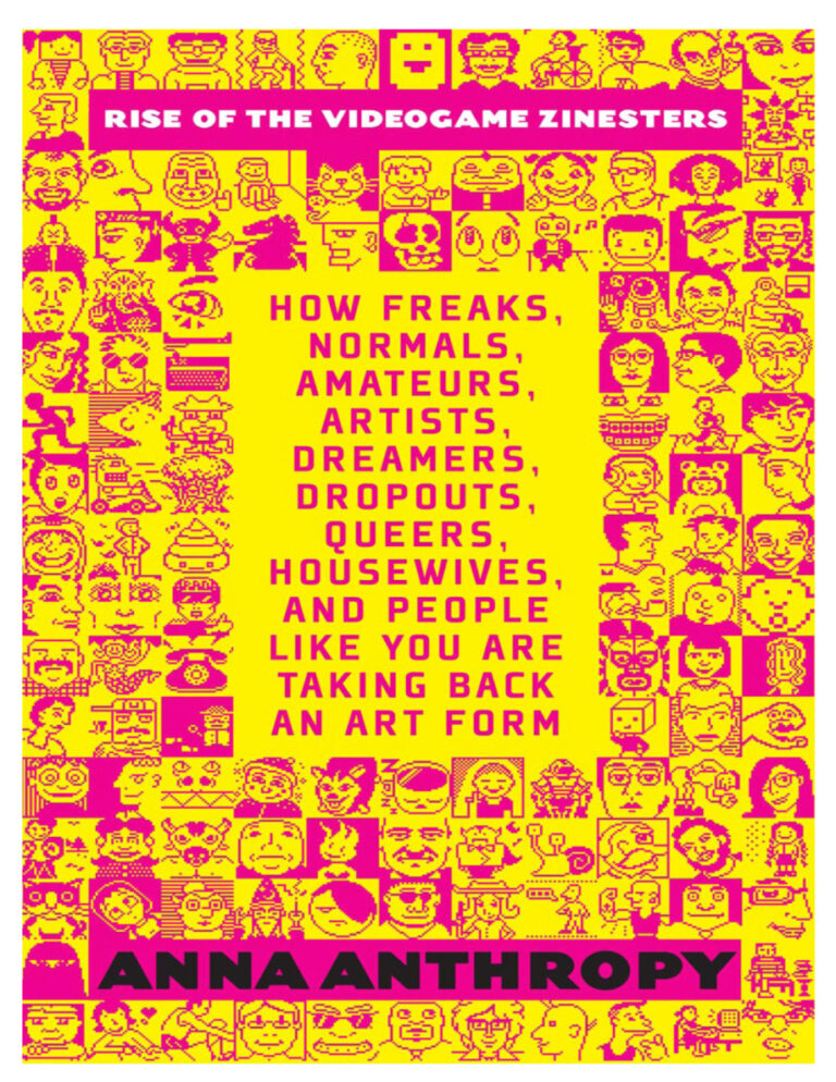 Rise of the Videogame Zinesters Anna Anthropy Kitap Kapağı