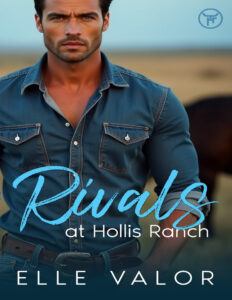 Rivals at Hollis Ranch Elle Valor Kitap Kapağı