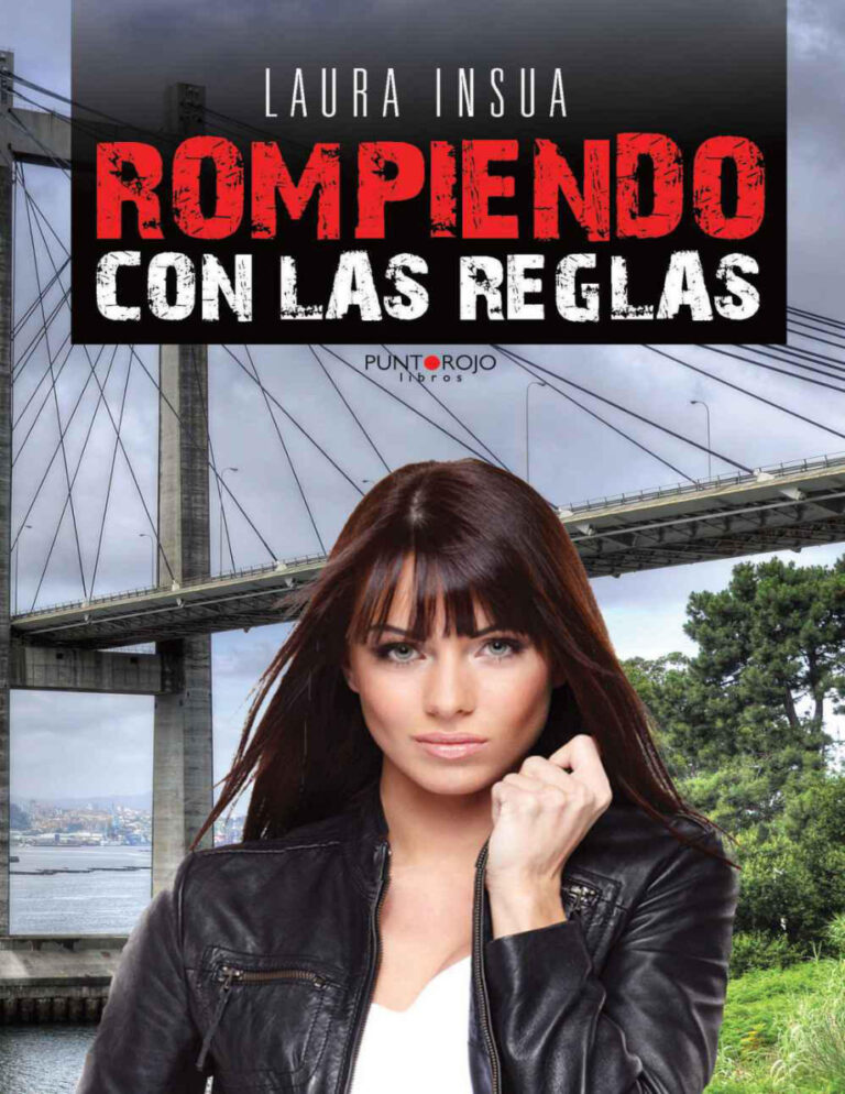 Rompiendo Con Las Reglas Spanish Edition Laura Insua Calvino Kitap Kapağı