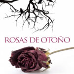 Rosas de otono Spanish Edition Blanca Santoro Kitap Kapağı
