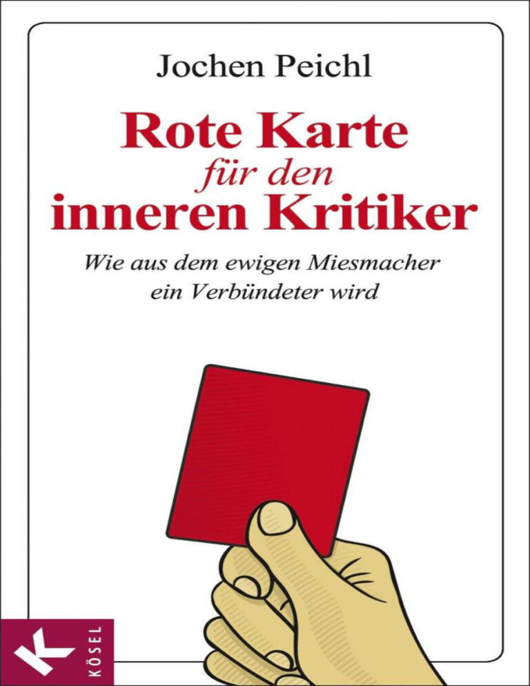 Rote Karte fur den inneren Kritiker German Edition Jochen Peichl Kitap Kapağı