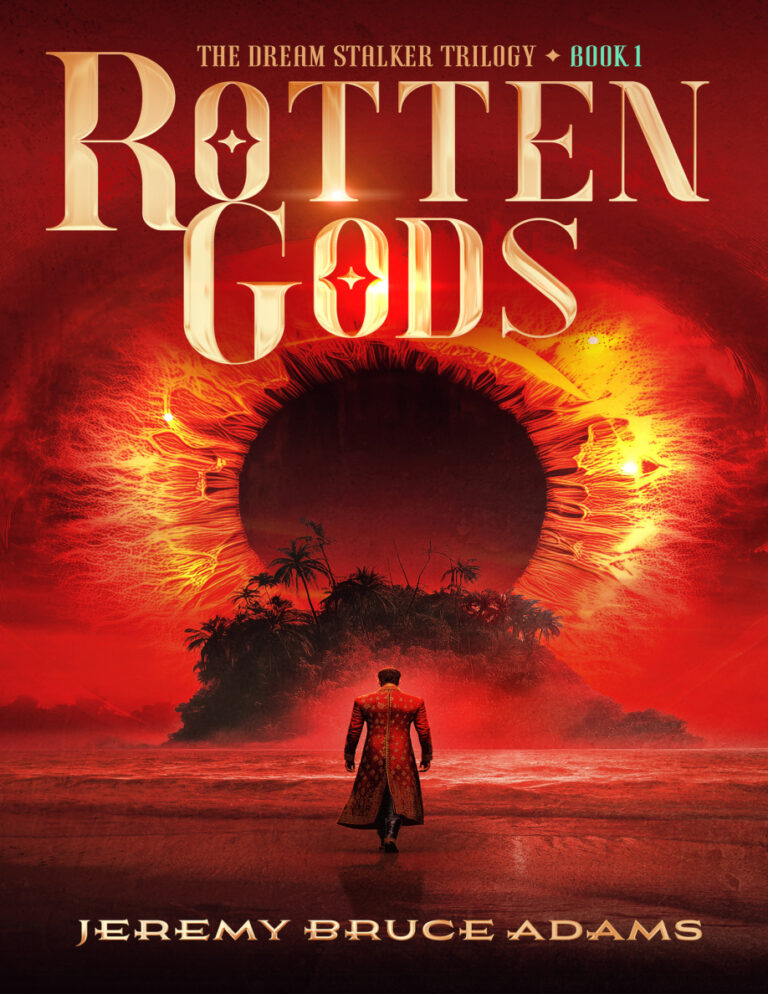 Rotten Gods Jeremy Bruce Adams Kitap Kapağı