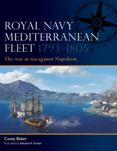 Royal Navy Mediterranean Fleet 17931805 Casey Baker Kitap Kapağı