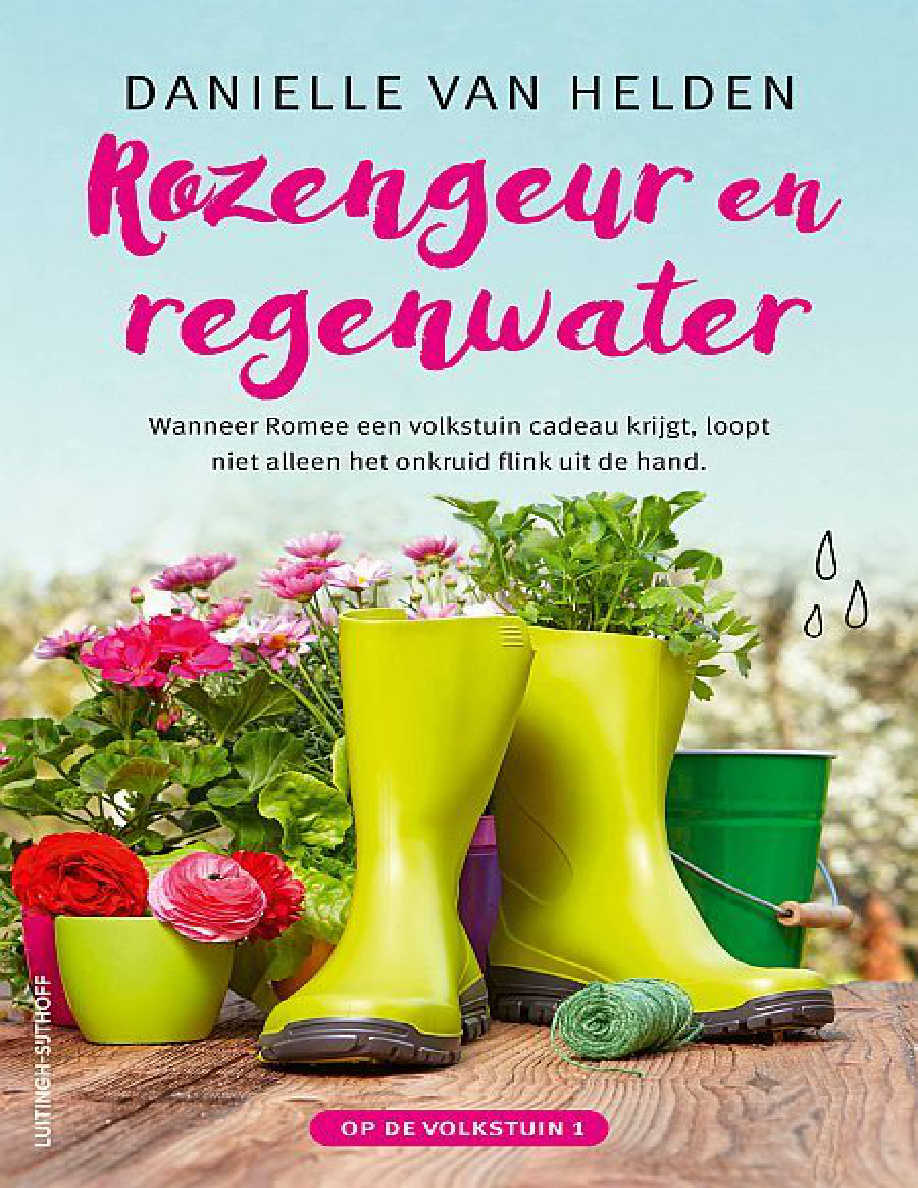 Rozengeur en regenwater Dutch Edition Danielle van helden Kitap Kapağı