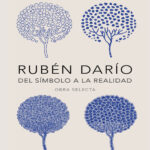 Ruben Dario del simbolo a la realidad Obra selecta Spanish Edition Ruben Dario Kitap Kapağı