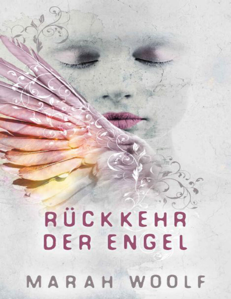 Ruckkehr der Engel Angelussaga 1 German Edition Marah Woolf Kitap Kapağı