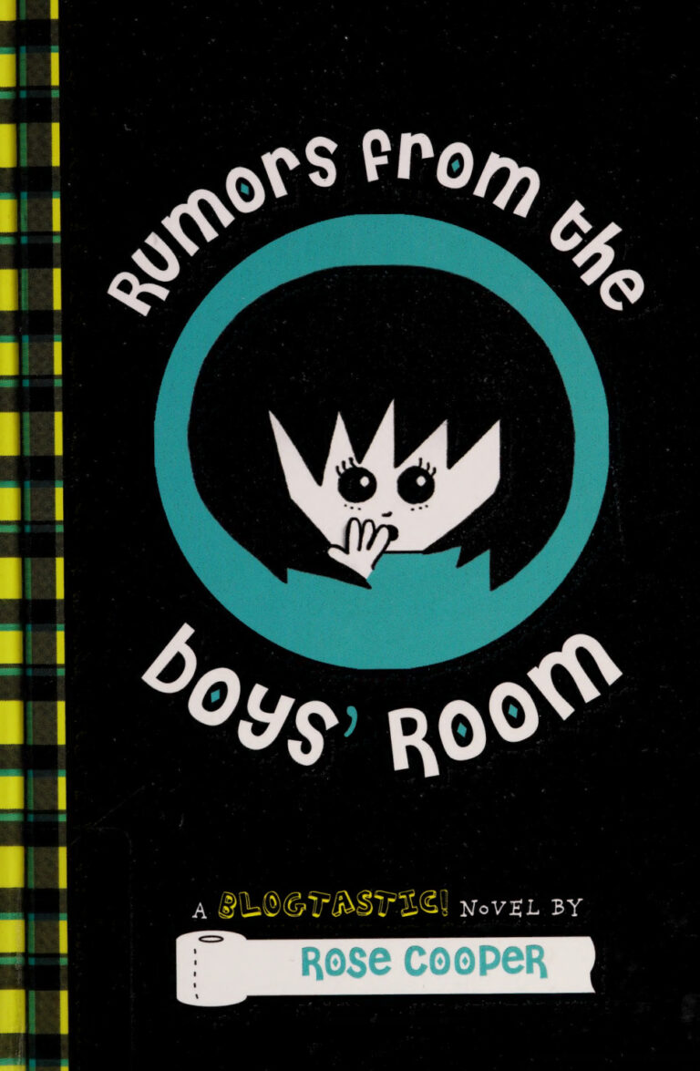 Rumors from the boys room a blogtastic novel Rose Cooper Kitap Kapağı